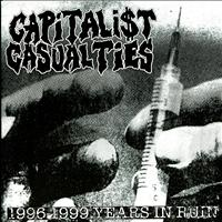 Capitalist Casualties - 1996 - 1999 : Years in Ruin