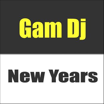 Gam DJ - New Years (Electro Set)