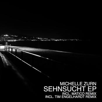 Michelle Zurn - Sehnsucht EP