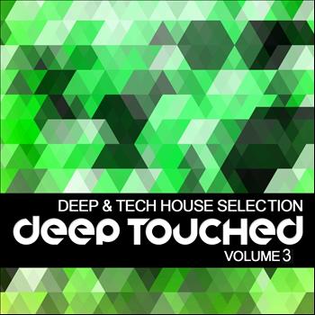 Various Artists - Deep Touched, Vol. 3 (Deep and Tech House Selection)