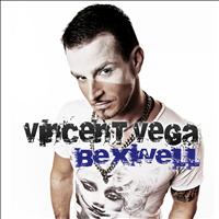 Vincent Vega - Bexwell