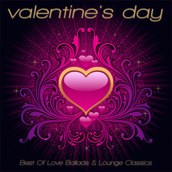 Various Artists - Valentine's Day 2012 - Best of Love Ballads & Lounge Classics
