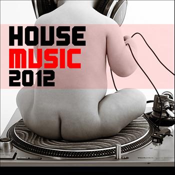Various Artists - House Music 2012