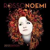 Noemi - RossoNoemi 2012 Edition