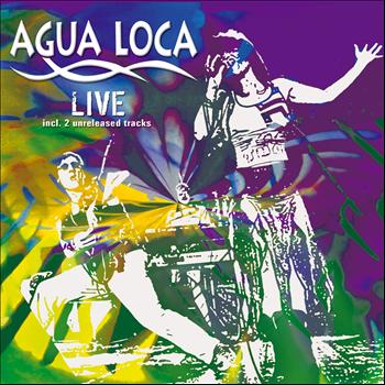 Agua Loca - Live