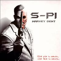 S-Pi - Harvey Dent