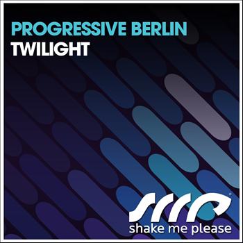 Progressive Berlin - Twilight