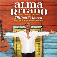 Alma Ritano - Ultima Primera (You're My First, My Last, My Everything)