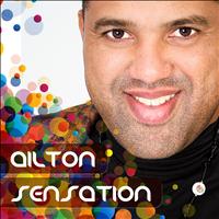 Ailton - Ailton Sensation