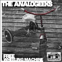 The Analogeeks - Free Wheeling Machine