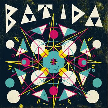 Batida - Batida (Soundway Records)
