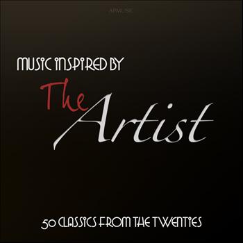 Various Artists - Music Inspired By the Artist: 50 Classics from the Twenties