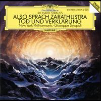 New York Philharmonic, Giuseppe Sinopoli - Strauss, R.: Also sprach Zarathustra, Op. 30; Tod und Verklärung, Op.24