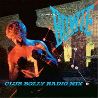 David Bowie - Let's Dance (Club Bolly Radio Mix)