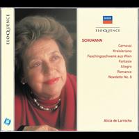 Alicia de Larrocha - Schumann: Carnaval; Kreisleriana; Faschingsswank aus Wien etc