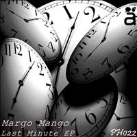 Margo Mango - Last Minute EP