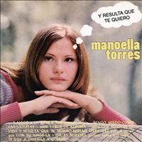 Manoella Torres - Y Resulta Que Te Quiero