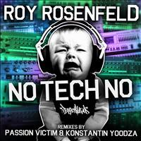 Roy Rosenfeld - No Tech No