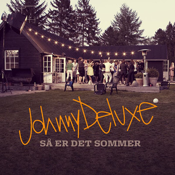 JOHNNY DELUXE - Så Er Det Sommer
