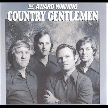 Country Gentlemen - The Award Winning Country Gentlemen