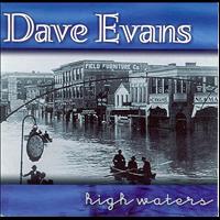 Dave Evans - High Waters