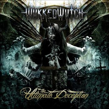 Wykked Wytch - The Ultimate Deception (Explicit)