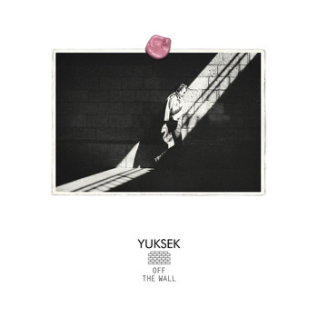 Yuksek - Off The Wall