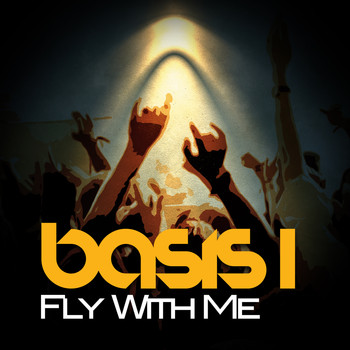 Basis 1 - Fly With Me