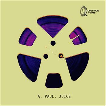 A. Paul - Juice