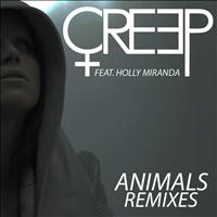 Creep - Animals Remixes
