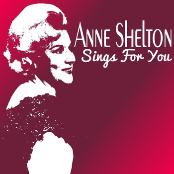 Anne Shelton - Anne Shelton Sings for You
