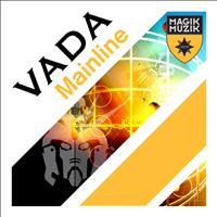 Vada - Mainline