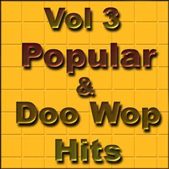 Various Artists - Vol 3  Popular and Doo Wop Hits