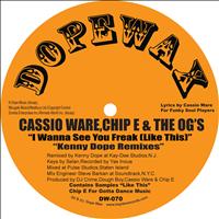 Cassio Ware - I Wanna See You Freak (Like This) - Single