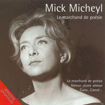 Mick Micheyl - Le marchand de poésie