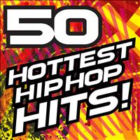 Ultimate Pop Hits! - 50 Hottest Hip Hop Hits! Remixed