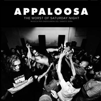 Appaloosa - The Worst of Saturday Night