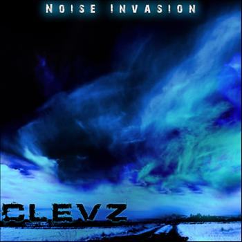Clevz - Noise Invasion