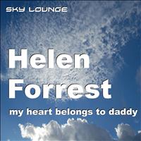 Helen Forrest - My Heart Belongs to Daddy