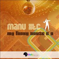 Manu XTC - My Funky House EP