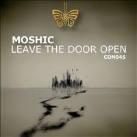 Moshic - Leave The Door Open