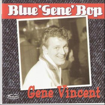 Gene Vincent - Blue 'Gene' Bop