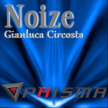 Gianluca Circosta - Noize