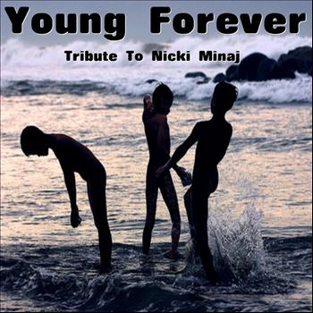 Romance - Young Forever (In The Style of Nicki Minaj) [Karaoke Version]