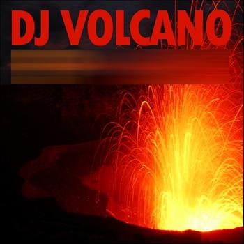 DJ Volcano - DJ Volcano
