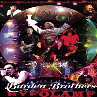 Burden Brothers - RYFOLAMF