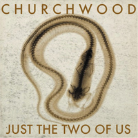Churchwood - Just The Two Of Us
