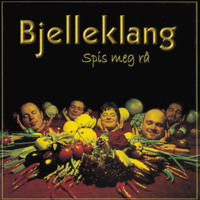 Bjelleklang - Spis Meg Rå