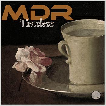 MDR - Timeless EP
