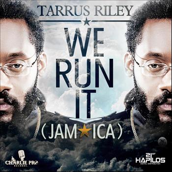 Tarrus Riley - We Run It (Jamaica)